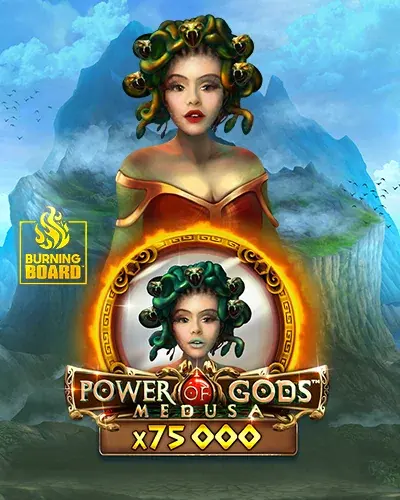 Pike Casino CA: Power of Gods: Medusa Burning Board