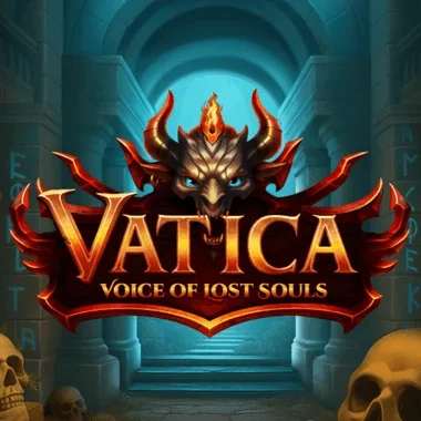 Vatica - Voice of Lost Souls | Pike Casino CA