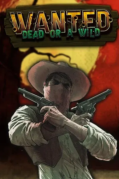 Wanted: Dead or a Wild slot — Pike Casino CA